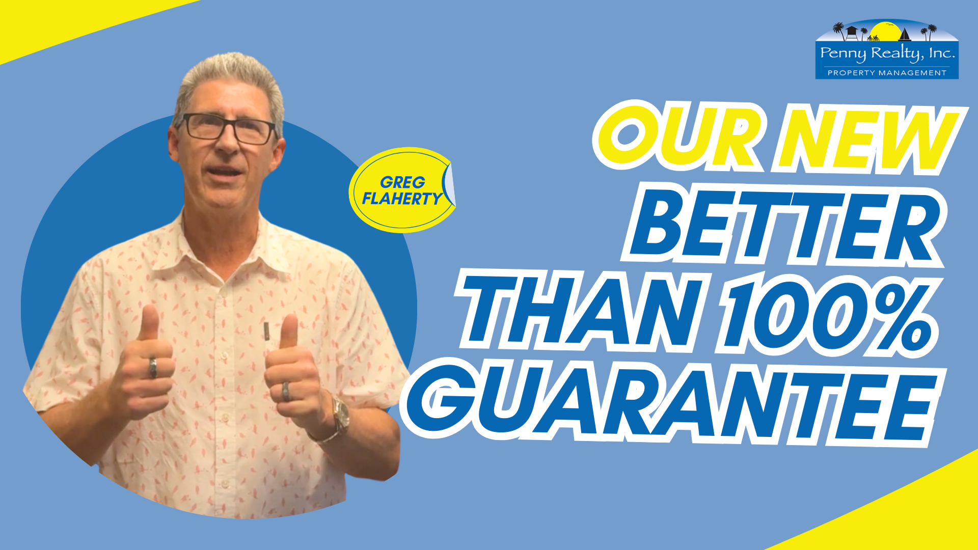 Introducing Penny Realty’s “Better Than 100% Guarantee”